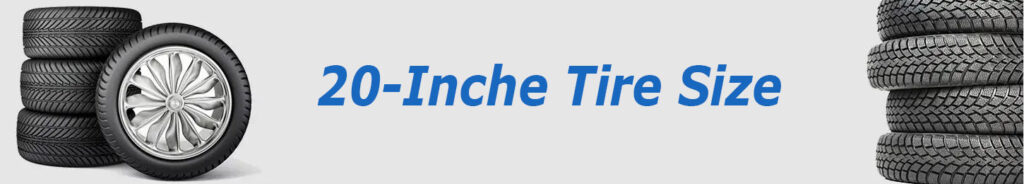 20-Inche Tire Size